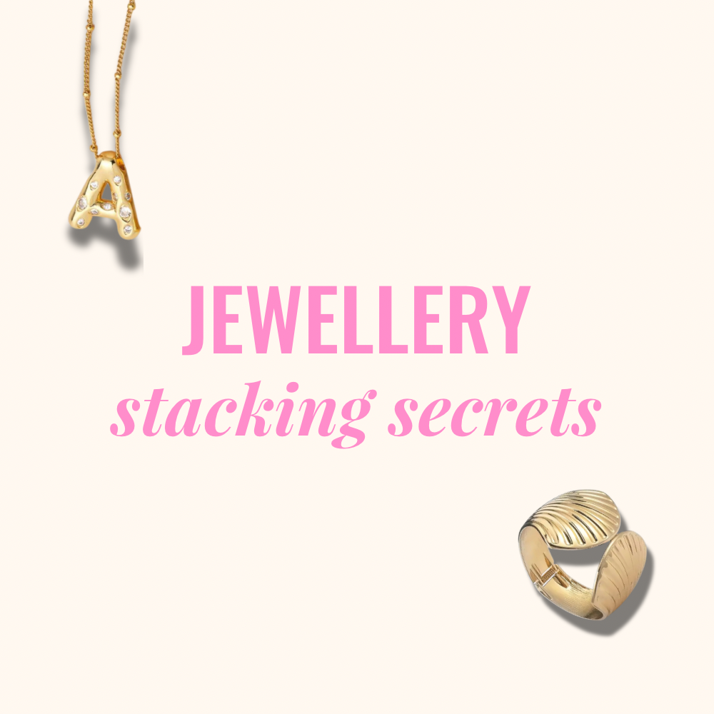 Unlock the secrets to effortless Jewellery Stacking!